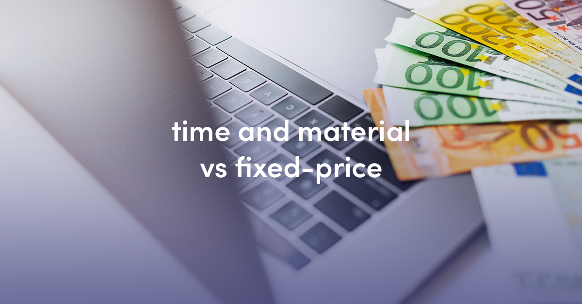 Time and Material vs FixedPrice Contract What’s the Difference?