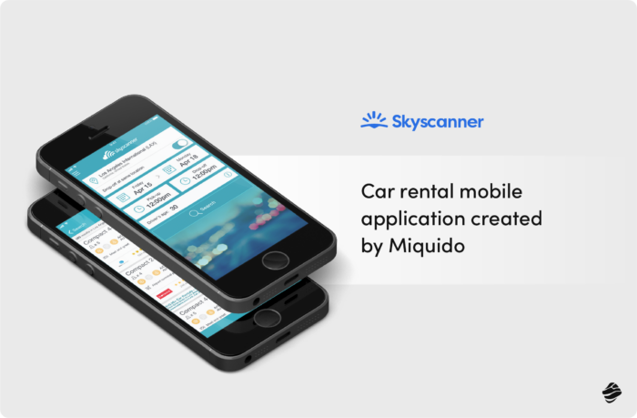 Skyscanner: Car rental mobile application created by Miquido