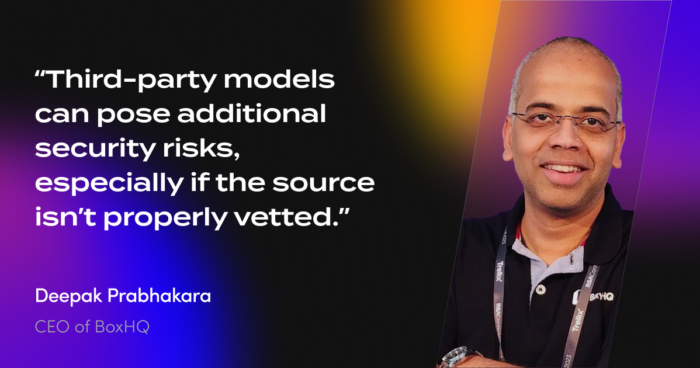 Deepak Prabhakara quote about third-party models